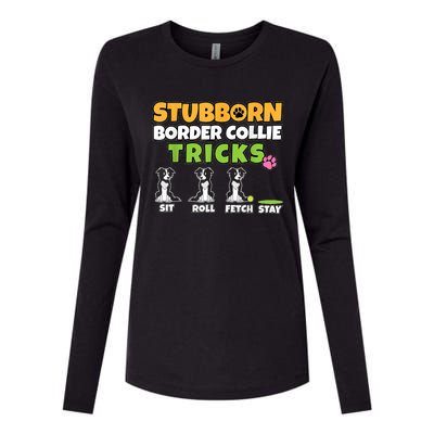 Stubborn Border Collie Tricks I Dog Lover I Border Collie Womens Cotton Relaxed Long Sleeve T-Shirt