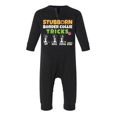 Stubborn Border Collie Tricks I Dog Lover I Border Collie Infant Fleece One Piece