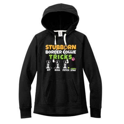 Stubborn Border Collie Tricks I Dog Lover I Border Collie Women's Fleece Hoodie