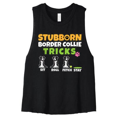 Stubborn Border Collie Tricks I Dog Lover I Border Collie Women's Racerback Cropped Tank