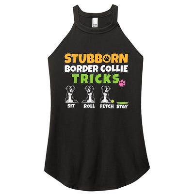 Stubborn Border Collie Tricks I Dog Lover I Border Collie Women's Perfect Tri Rocker Tank