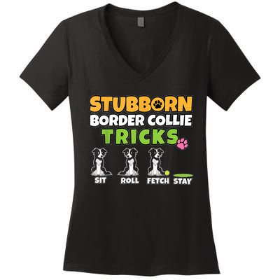 Stubborn Border Collie Tricks I Dog Lover I Border Collie Women's V-Neck T-Shirt