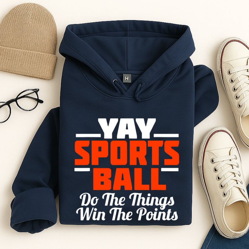 Sports Ball Do The Thing Hoodie