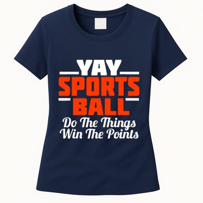 Sports Ball Do The Thing Womens T-Shirt