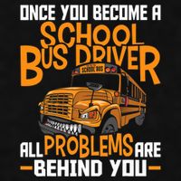 School Bus Driver All Problems Are Behind You Ladies PosiCharge Tri-Blend Wicking Tank