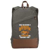 School Bus Driver All Problems Are Behind You Cotton Canvas Backpack