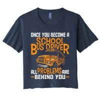 School Bus Driver All Problems Are Behind You Women's Crop Top Tee