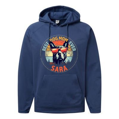 Sara Best Dog Mom Ever Funny Custom Personalized Name Gift Performance Fleece Hoodie