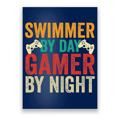 Swimmer By Day Gamer By Night Swimming Funny Poster