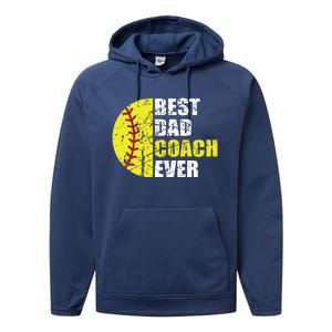 Softball Best Dad Coach Ever Retro Father Softball Coach Dad Performance Fleece Hoodie