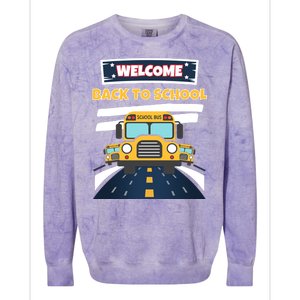 School Bus Driver Teachers Students Welcome Back To School Colorblast Crewneck Sweatshirt