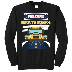 School Bus Driver Teachers Students Welcome Back To School Sweatshirt