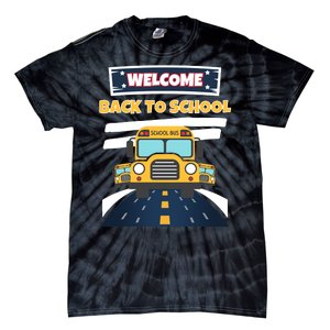 School Bus Driver Teachers Students Welcome Back To School Tie-Dye T-Shirt