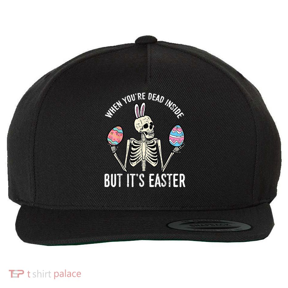 Skeleton Bunny Dead Inside But Easter Funny Women  Wool Snapback Cap