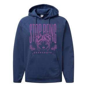 Stop Being Desperate Sassy Doll Performance Fleece Hoodie