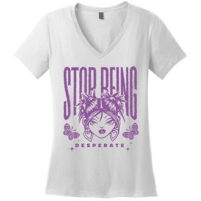 Stop Being Desperate Sassy Doll Women's V-Neck T-Shirt