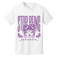 Stop Being Desperate Sassy Doll Kids T-Shirt