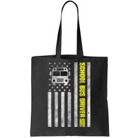 School Bus Driver American Flag School Bus Driver Tote Bag