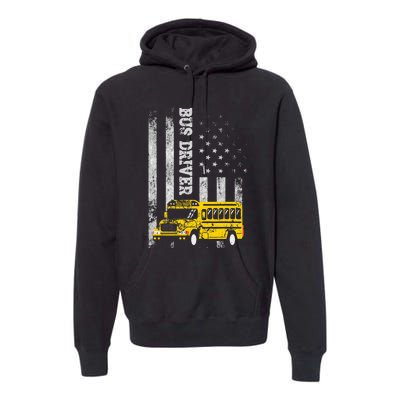 School Bus Driver American Flag For School Bus Driver Premium Hoodie