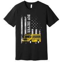 School Bus Driver American Flag For School Bus Driver Premium T-Shirt