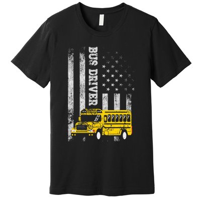 School Bus Driver American Flag For School Bus Driver Premium T-Shirt