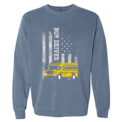 School Bus Driver American Flag For School Bus Driver Garment-Dyed Sweatshirt