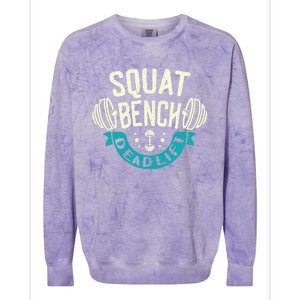 Squat Benchpress Deadlift Powerlifter Gift Colorblast Crewneck Sweatshirt