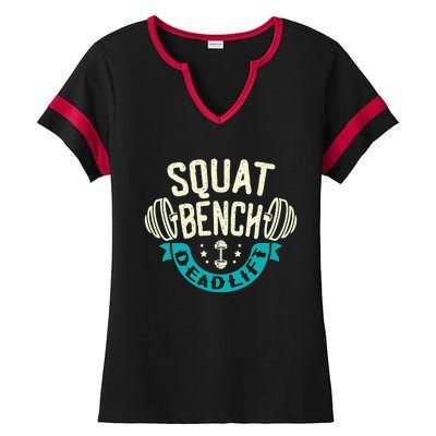 Squat Benchpress Deadlift Powerlifter Gift Ladies Halftime Notch Neck Tee