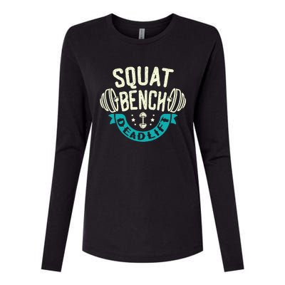 Squat Benchpress Deadlift Powerlifter Gift Womens Cotton Relaxed Long Sleeve T-Shirt