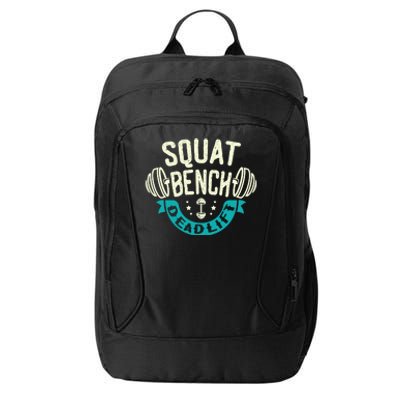 Squat Benchpress Deadlift Powerlifter Gift City Backpack