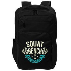 Squat Benchpress Deadlift Powerlifter Gift Impact Tech Backpack