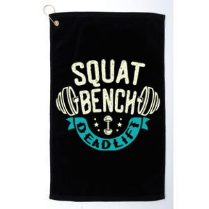 Squat Benchpress Deadlift Powerlifter Gift Platinum Collection Golf Towel