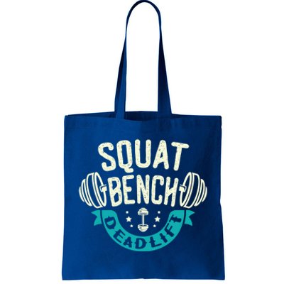 Squat Benchpress Deadlift Powerlifter Gift Tote Bag