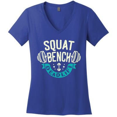 Squat Benchpress Deadlift Powerlifter Gift Women's V-Neck T-Shirt