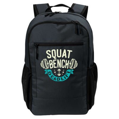 Squat Benchpress Deadlift Powerlifter Gift Daily Commute Backpack