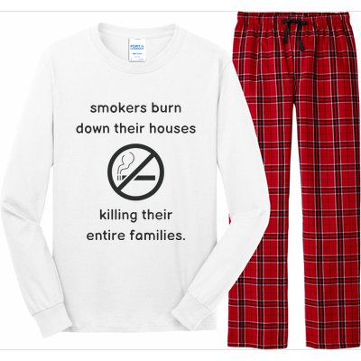 Smokers Burn Down Their House Killing Their Entire Family Long Sleeve Pajama Set