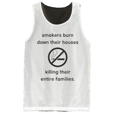 Smokers Burn Down Their House Killing Their Entire Family Mesh Reversible Basketball Jersey Tank