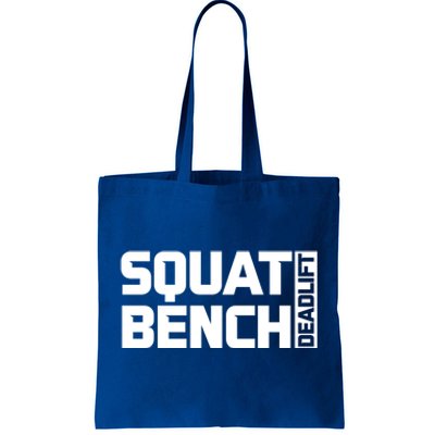 Squat Bench Deadlift Gym Weightlifting Workout Fitness Cute Gift Tote Bag