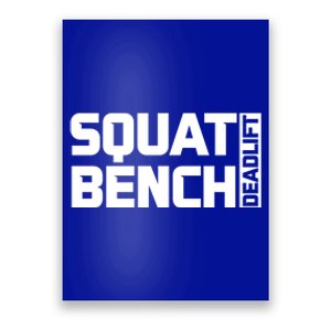 Squat Bench Deadlift Gym Weightlifting Workout Fitness Cute Gift Poster