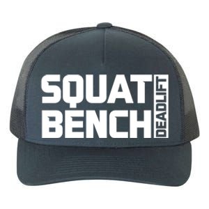 Squat Bench Deadlift Gym Weightlifting Workout Fitness Cute Gift Yupoong Adult 5-Panel Trucker Hat