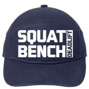 Squat Bench Deadlift Gym Weightlifting Workout Fitness Cute Gift 7-Panel Snapback Hat