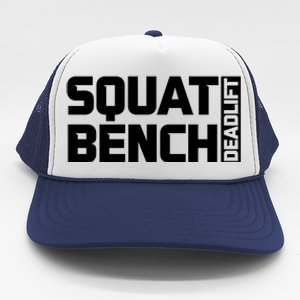 Squat Bench Deadlift Gym Weightlifting Workout Fitness Cute Gift Trucker Hat