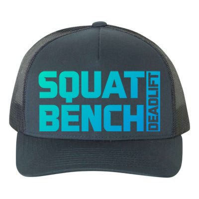 Squat Bench Deadlift Gym Weightlifting Workout Fitness Cute Gift Yupoong Adult 5-Panel Trucker Hat