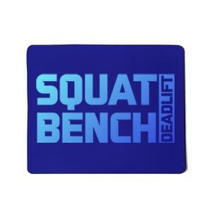 Squat Bench Deadlift Gym Weightlifting Workout Fitness Cute Gift Mousepad