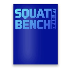 Squat Bench Deadlift Gym Weightlifting Workout Fitness Cute Gift Poster