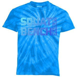 Squat Bench Deadlift Gym Weightlifting Workout Fitness Cute Gift Kids Tie-Dye T-Shirt