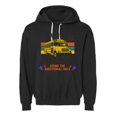 School Bus Driver - Going The Additional Mile Retro Vintage Garment-Dyed Fleece Hoodie