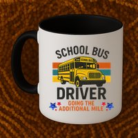 School Bus Driver - Going The Additional Mile Retro Vintage Mug