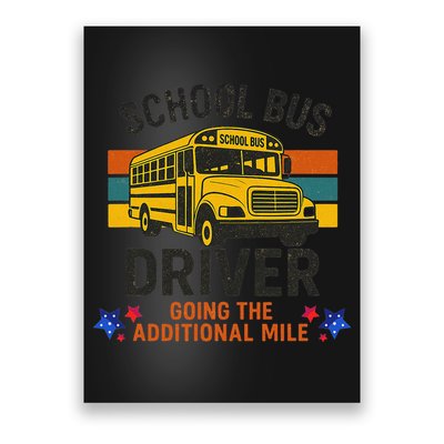 School Bus Driver - Going The Additional Mile Retro Vintage Poster