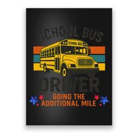 School Bus Driver - Going The Additional Mile Retro Vintage Poster